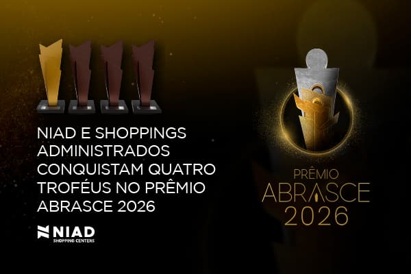 NIAD e shoppings administrados conquistam quatro troféus no Prêmio ABRASCE 2026 thumbnail